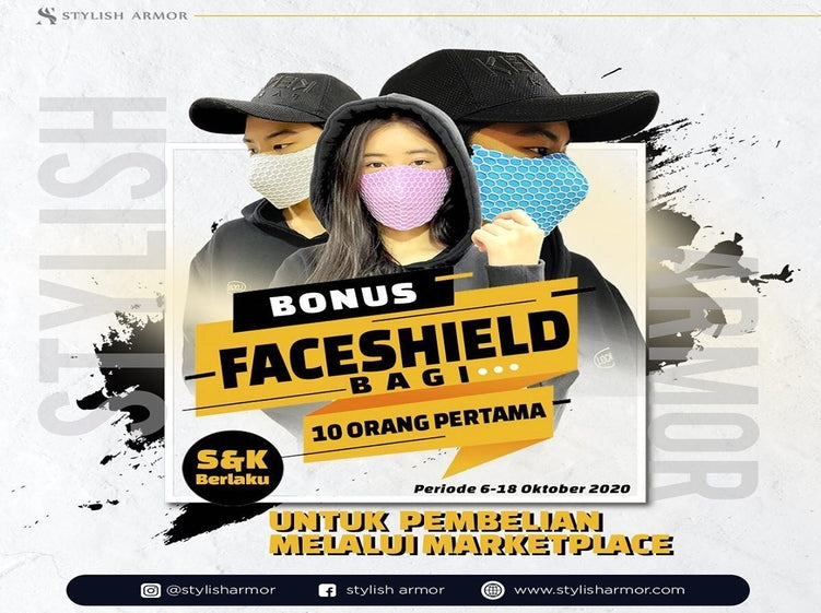Dukung Upaya Pemerintah Tekan COVID-19, Stylish Armor Bagikan Face Shield Gratis Untuk Setiap Pembelian Masker